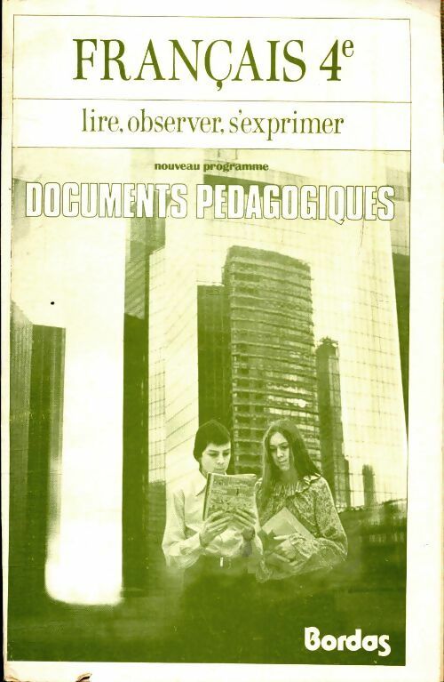 Livrenpoche : Lire observer expression française 4e documents pédagogiques - Jean Fournier - Livre