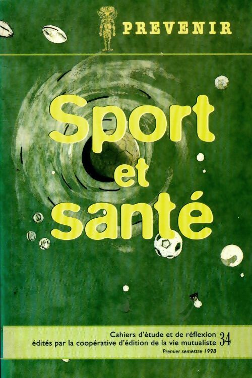 Livrenpoche : Prévenir n°34 : Sport et santé - Collectif - Livre
