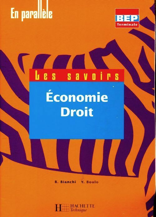 Livrenpoche : Economie-droit BEP Terminale - Bruno Bianchi - Livre