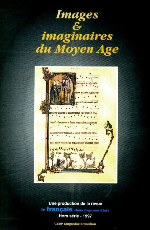 Livrenpoche : Images et imaginaires du Moyen Age - Collectif - Livre
