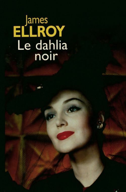 Livrenpoche : Le dahlia noir - James Ellroy - Livre
