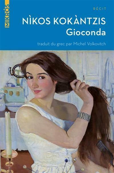 Livrenpoche : Gioconda - Nikos Kokantzis - Livre