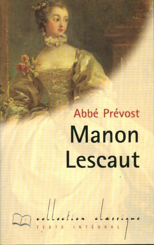 Manon Lescaut - Abbé Prévost -  Classique - Livre