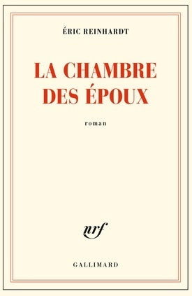 Livrenpoche : La chambre des époux - Eric Reinhardt - Livre