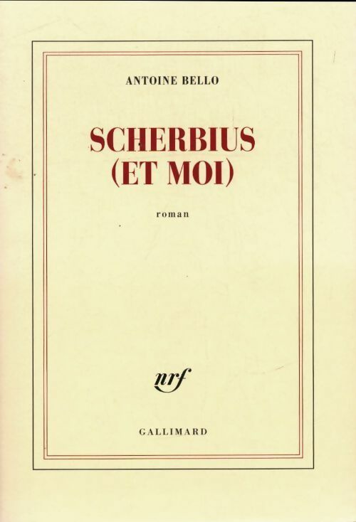 Livrenpoche : Scherbius (et moi) - Antoine Bello - Livre