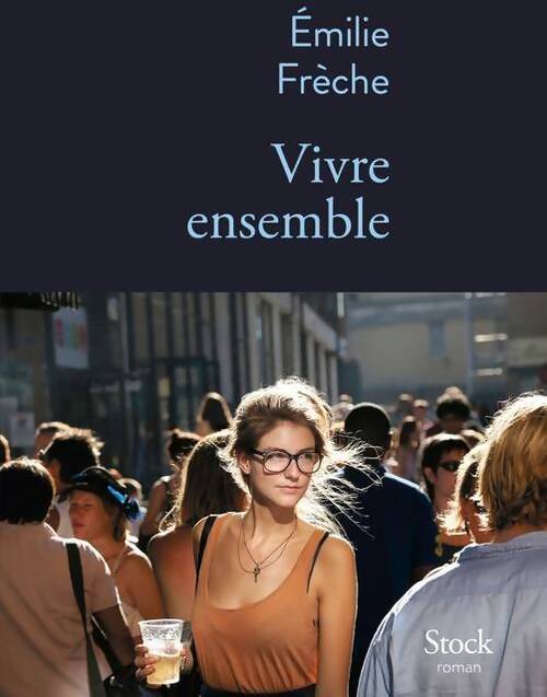 Livrenpoche : Vivre ensemble - Emilie Frèche - Livre
