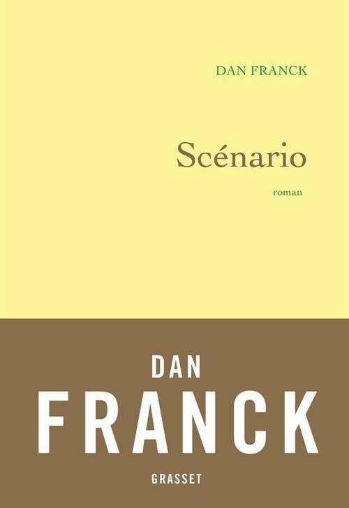 Livrenpoche : Scénario : Roman - Dan Franck - Livre