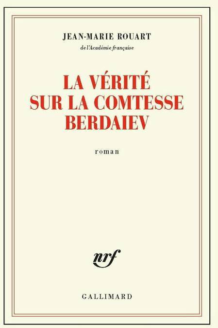 Livrenpoche : La vérité sur la comtesse Berdaiev - Jean-Marie Rouart - Livre