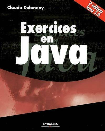 Livrenpoche : Exercices en java - Claude Delannoy - Livre
