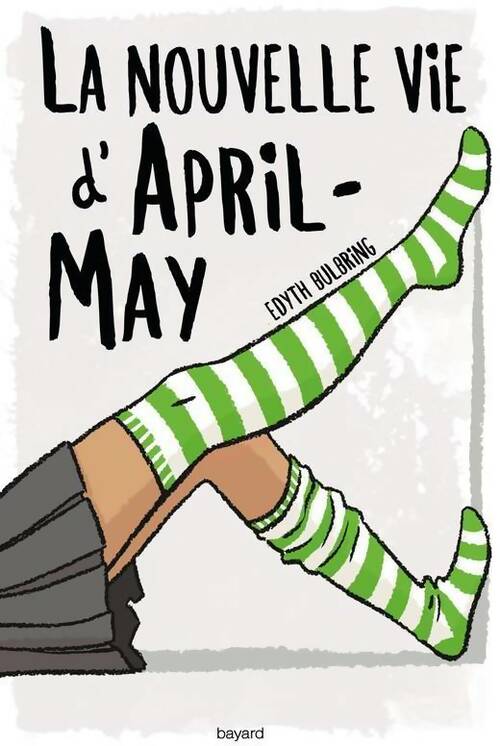 Livrenpoche : April-may Tome I : La nouvelle vie d'april-may - Edyth Bulbring - Livre