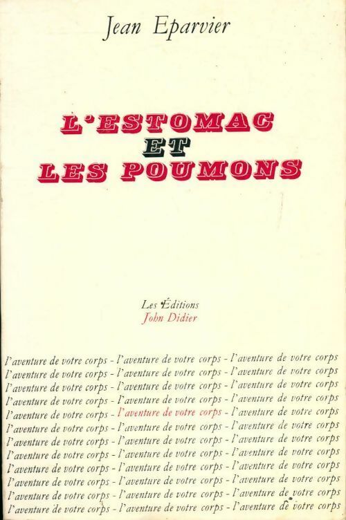 Livrenpoche : L'estomac et les poumons - Jean Eparvier - Livre