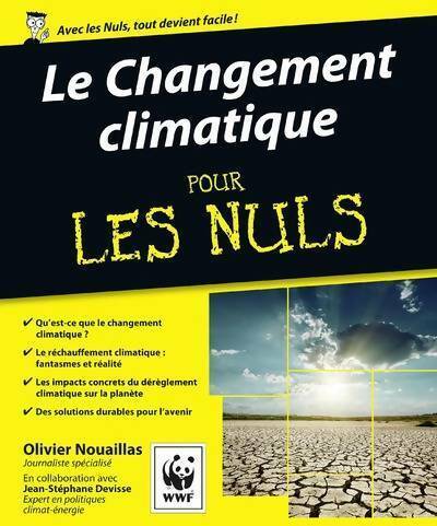 Le changement climatique pour les nuls - Olivier Nouaillas - Livre