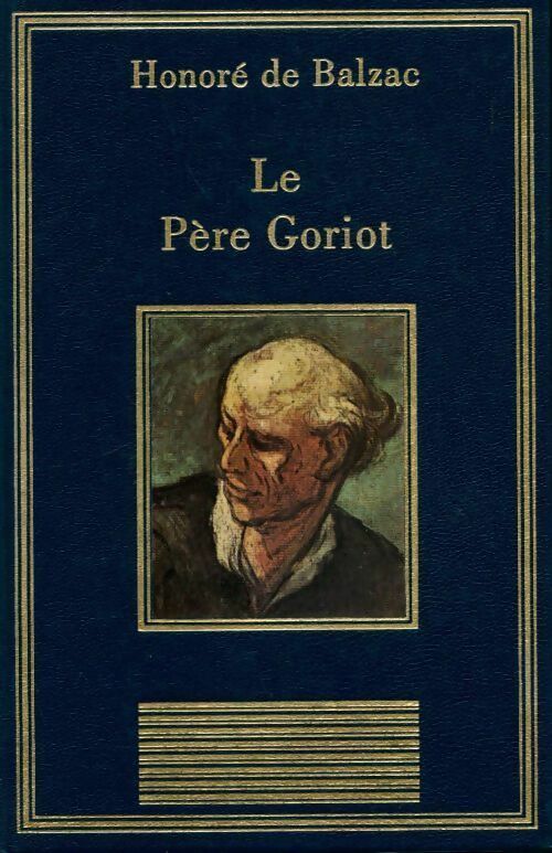 Livrenpoche : Le père Goriot - Honoré De Balzac - Livre