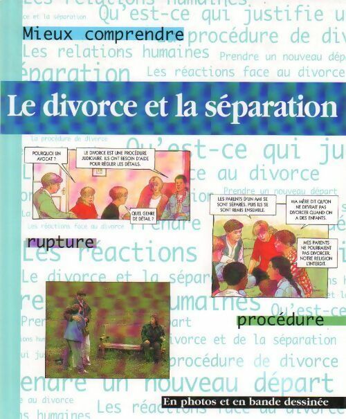 Le divorce et la séparation - Pete Sanders -  mieux comprendre - Livre