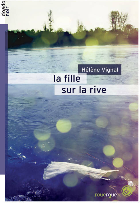La fille sur la rive - Hélène Vignal - Livre