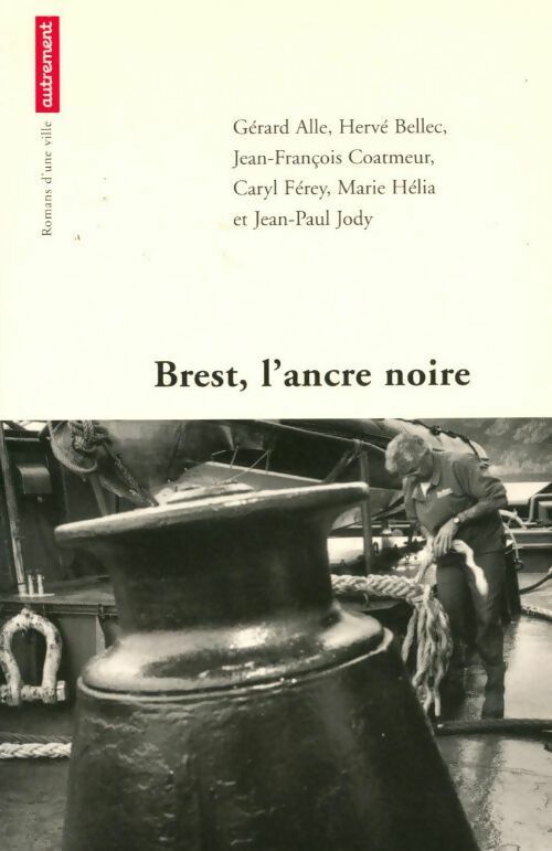 Livrenpoche : Brest, l'ancre noire - Collectif - Livre