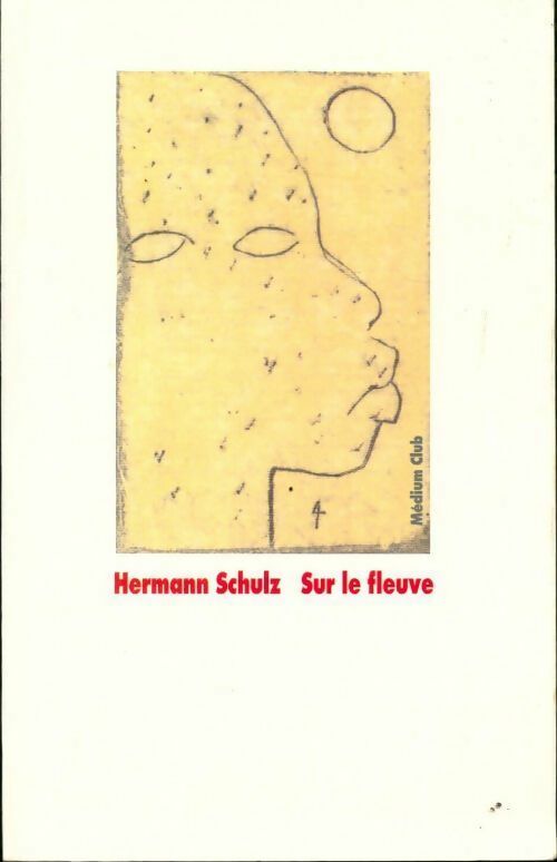 Livrenpoche : Sur le fleuve - Hermann Schulz - Livre