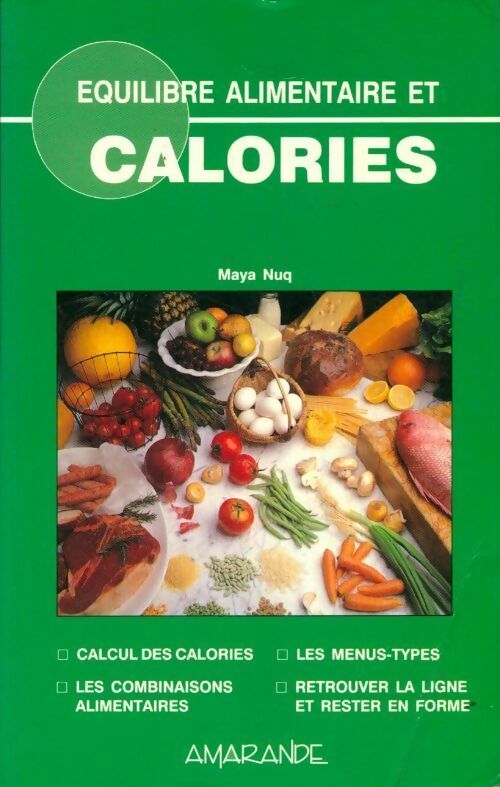 Livrenpoche : Equilibre alimentaire et calories - Maya Nuq - Livre