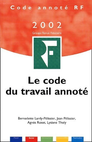 Livrenpoche : Le code du travail annoté 2002 - Collectif - Livre