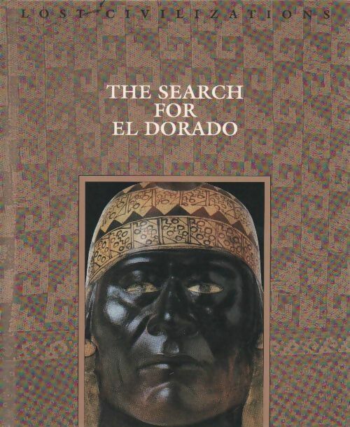 Livrenpoche : The search for El Dorado - Collectif - Livre