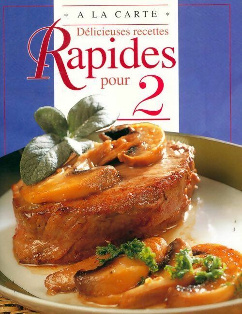 Livrenpoche : Délicieuses recettes rapides pour 2 - Collectif - Livre