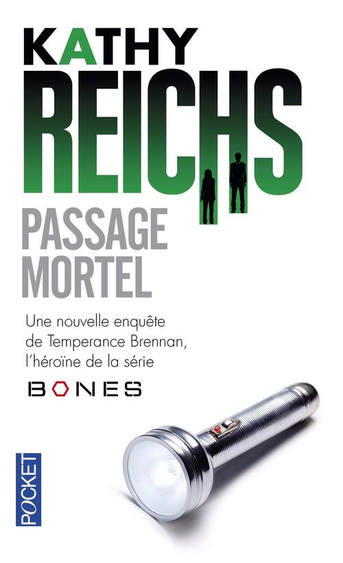 Passage mortel - Kathy Reichs - Livre