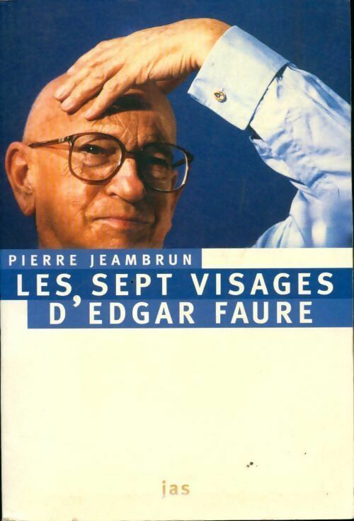 Livrenpoche : Les sept visages d'Edgar Faure - Pierre Jeambrun - Livre