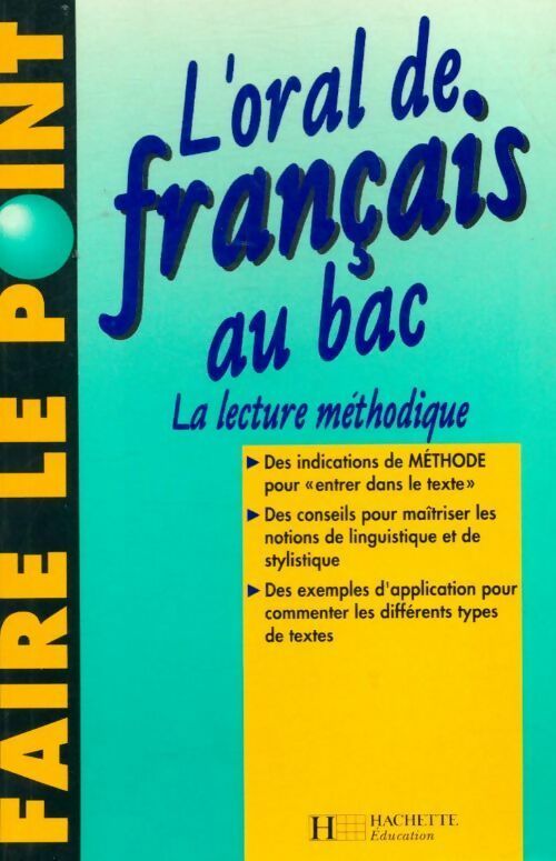 Livrenpoche : L'oral de français au bac. La lecture méthodique - Henri Djian - Livre