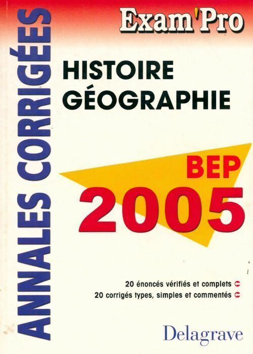 Livrenpoche : Histoire-géographie BEP : Annales corrigées 2005 - Jean Menand - Livre