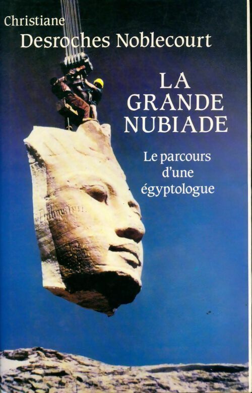 Livrenpoche : La grande nubiade - Christiane Desroches Noblecourt - Livre