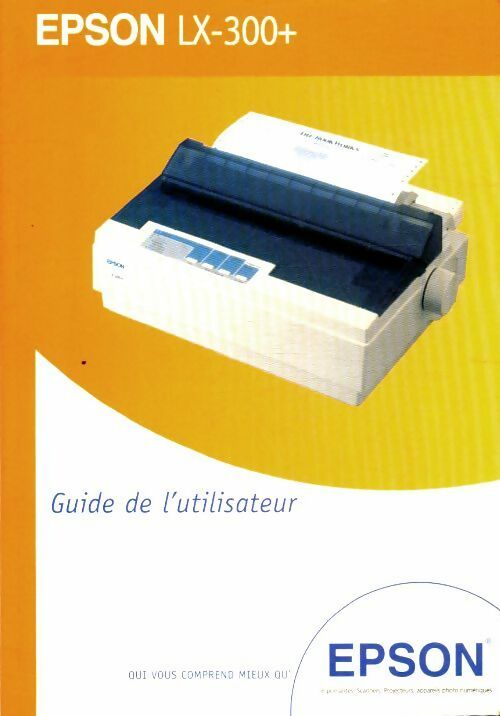 Livrenpoche : Epson LX-300+. Guide de l'utilisateur - Collectif - Livre