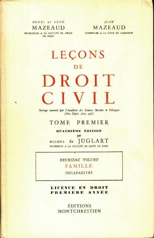 Livrenpoche : Leçons de droit civil Tome I deuxième volume : Famille, incapacités - Michel De Juglart - Livre