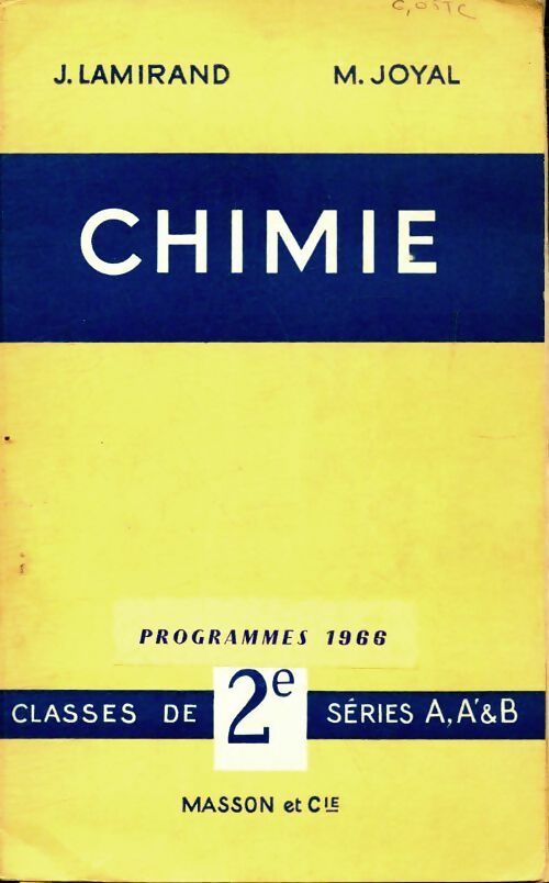 Livrenpoche : Chimie Seconde A, A', B - J. Lamirand - Livre