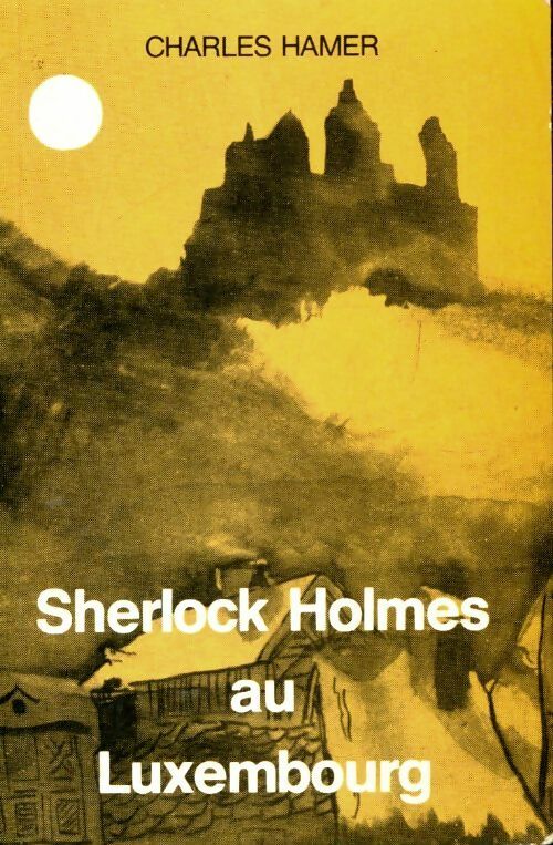 Livrenpoche : Sherlock Holmes au Luxembourg - Charles Hamer - Livre