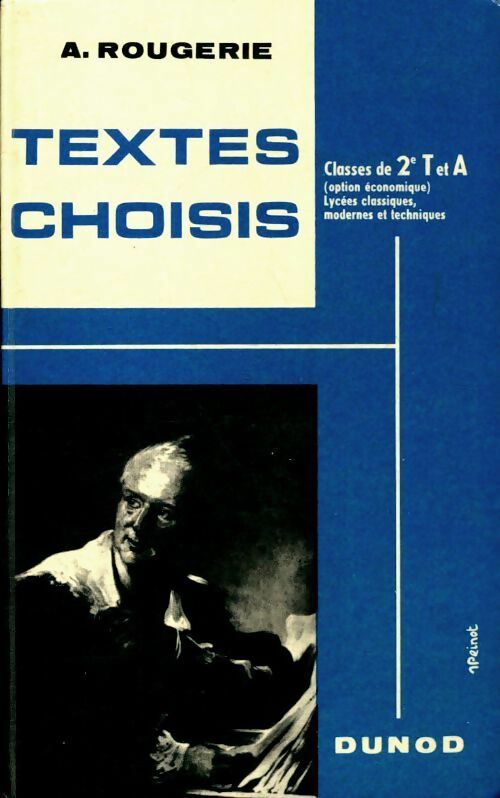 Livrenpoche : Textes choisis Seconde T et A - A. Rougerie - Livre
