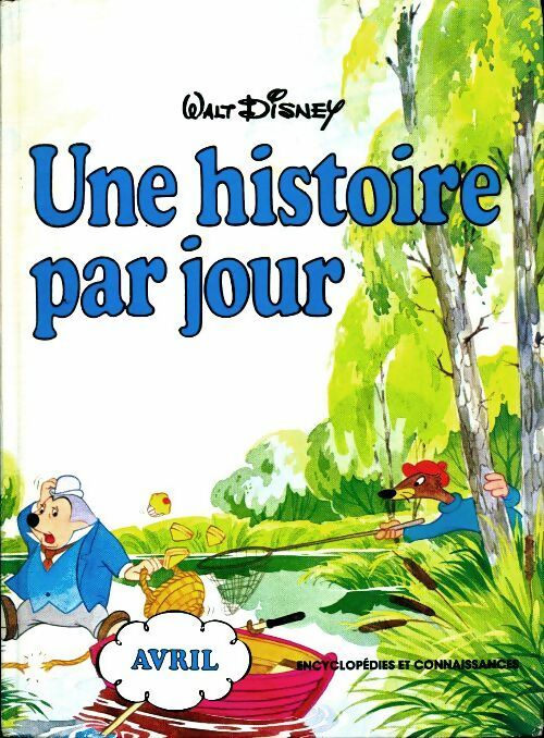 Livrenpoche : Une histoire par jour : Avril - Walt Disney - Livre