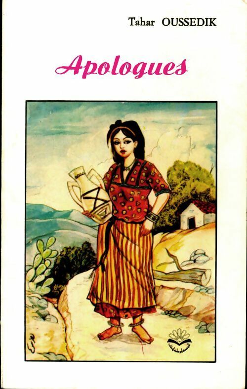 Livrenpoche : Apologues - Tahar Oussedik - Livre