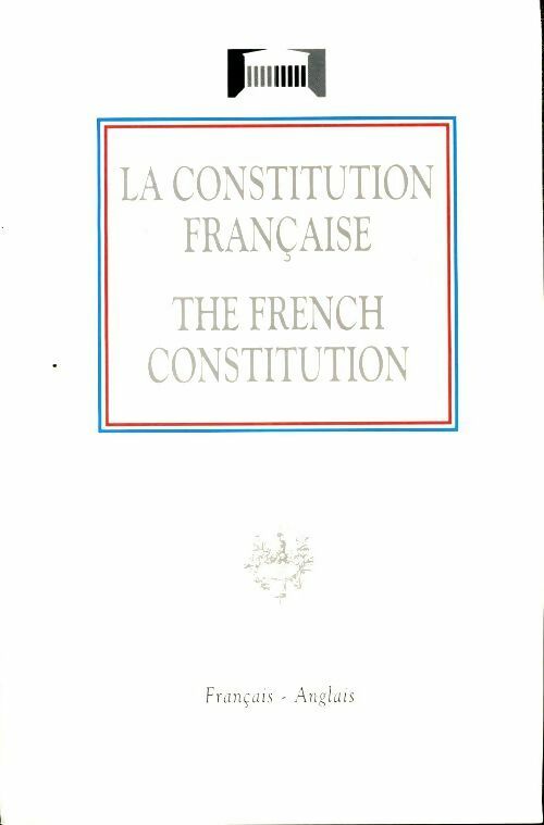 Livrenpoche : La constitution française bilingue français-anglais - Collectif - Livre