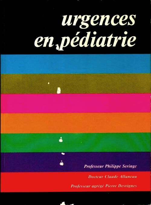 Livrenpoche : Urgences en pédiatrie - Philippe Seringe - Livre