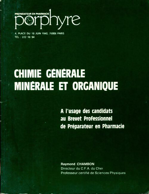 Livrenpoche : Chimie générale minérale et organique - Raymond Chambon - Livre