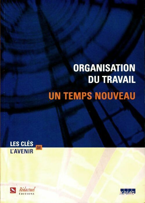 Livrenpoche : Organisation du travail un temps nouveau - Collectif - Livre