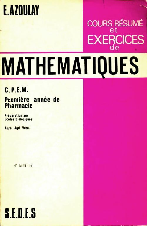 Livrenpoche : Cours résumé et exercices de mathématiques 1ère année de pharmacie - Élie Azoulay - Livre