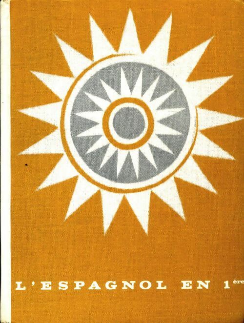Livrenpoche : L'espagnol en 1ère - Pierre Darmangeat - Livre