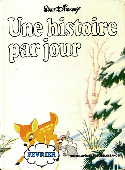 Livrenpoche : Une histoire par jour : Février - Walt Disney - Livre