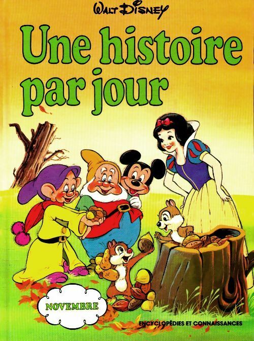 Une histoire par jour : Novembre - Walt Disney -  Encyclopédies et connaissances - Livre