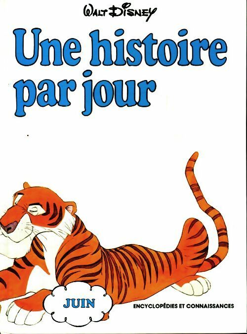 Livrenpoche : Une histoire par jour : Juin - Walt Disney - Livre