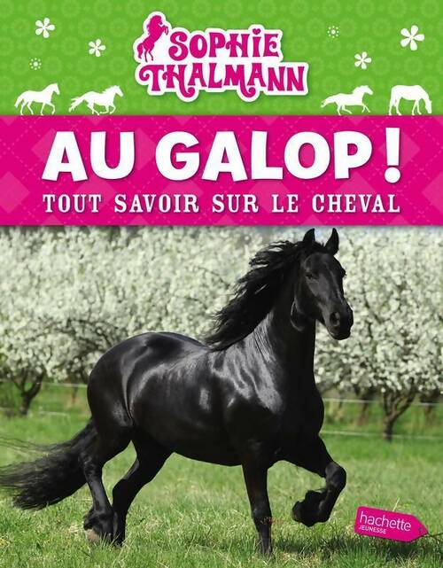 Livrenpoche : Au galop ! Tout savoir sur le cheval - France Loisirs - Livre