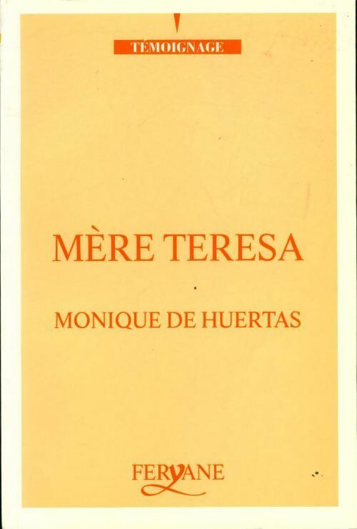 Livrenpoche : Mère Térésa - Monique De Huertas - Livre