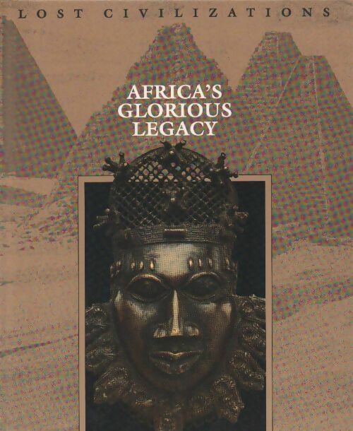 Livrenpoche : Africa's glorious legacy - Collectif - Livre