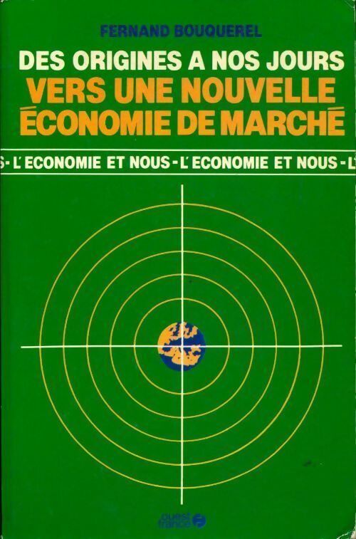 Livrenpoche : Vers une nouvelle économie de marché - Fernand Bouquerel - Livre